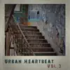 Various Artists - Urban Heartbeat Vol, 3