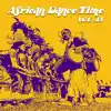 Various Artists - African Dance Time, Vol. 45
